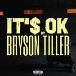 Bryson Tiller - It's OK