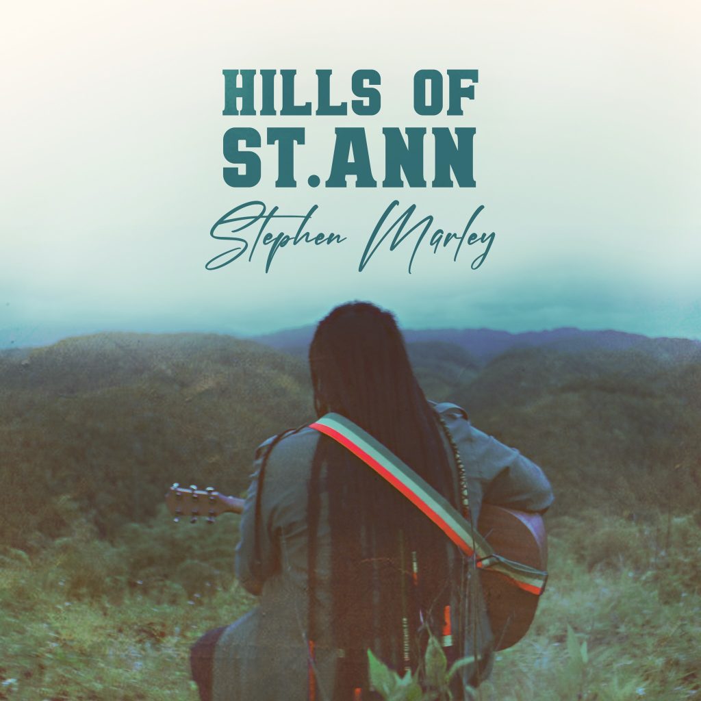 Stephen Marley - Hills of St Ann