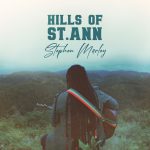 Stephen Marley - Hills of St Ann